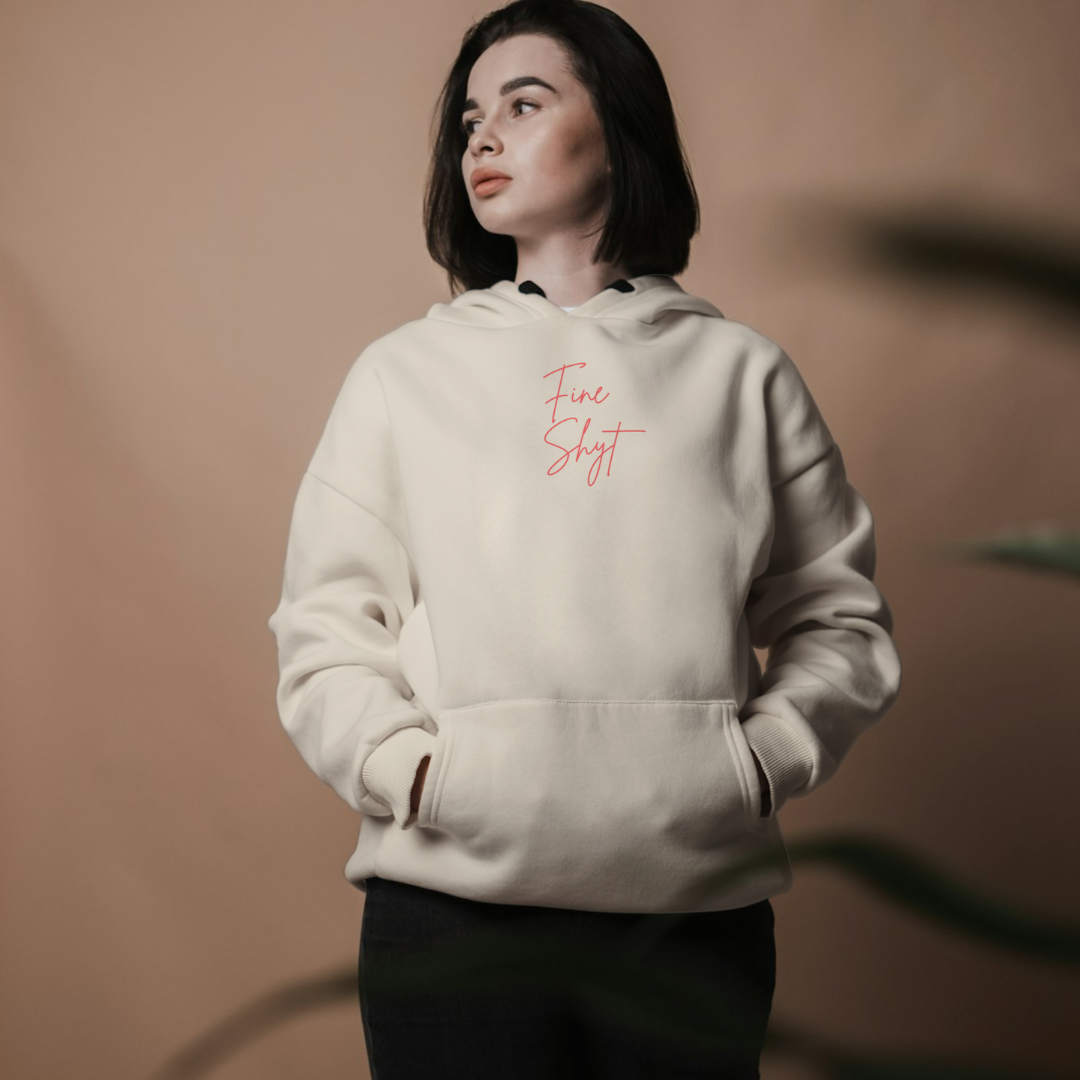 ‘Fine Shyt’ | Queen | Hoodie