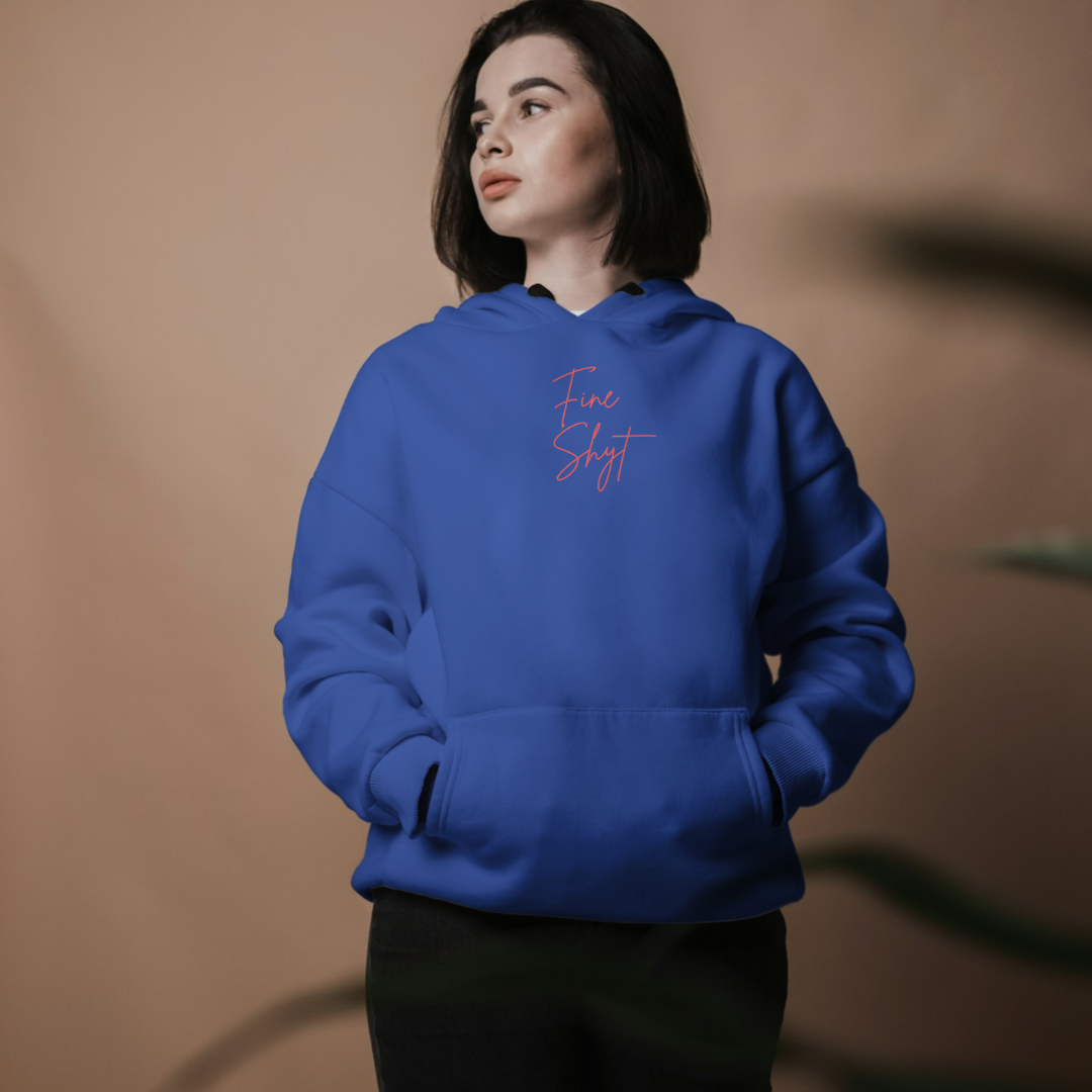‘Fine Shyt’ | Queen | Hoodie