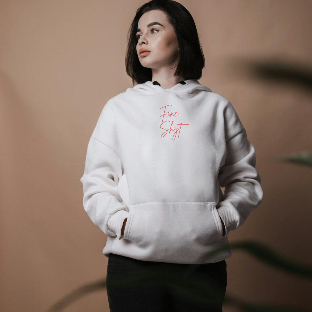 ‘Fine Shyt’ | Queen | Hoodie