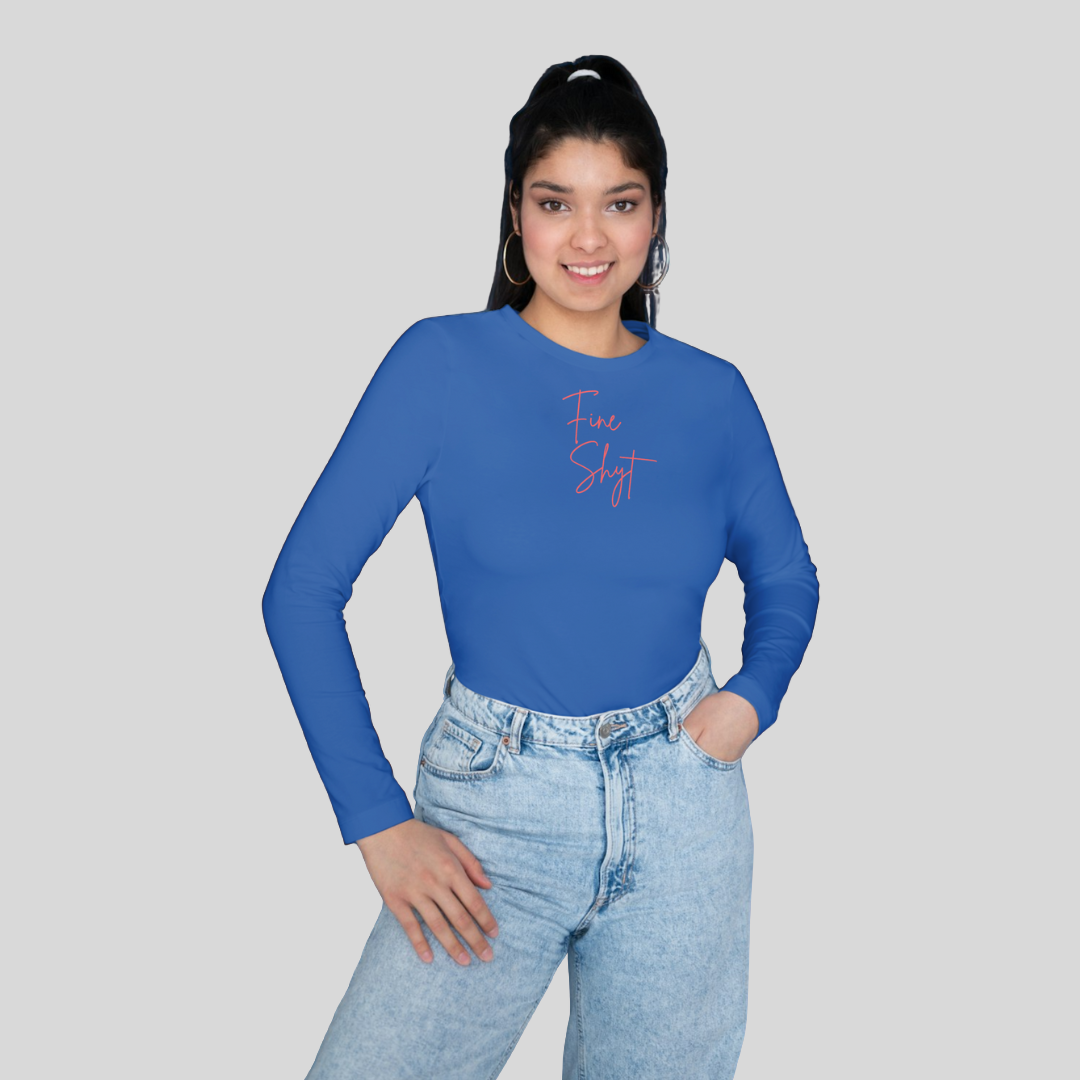 ‘Fine Shyt’ | Queen | Long-Sleeves T-Shirt