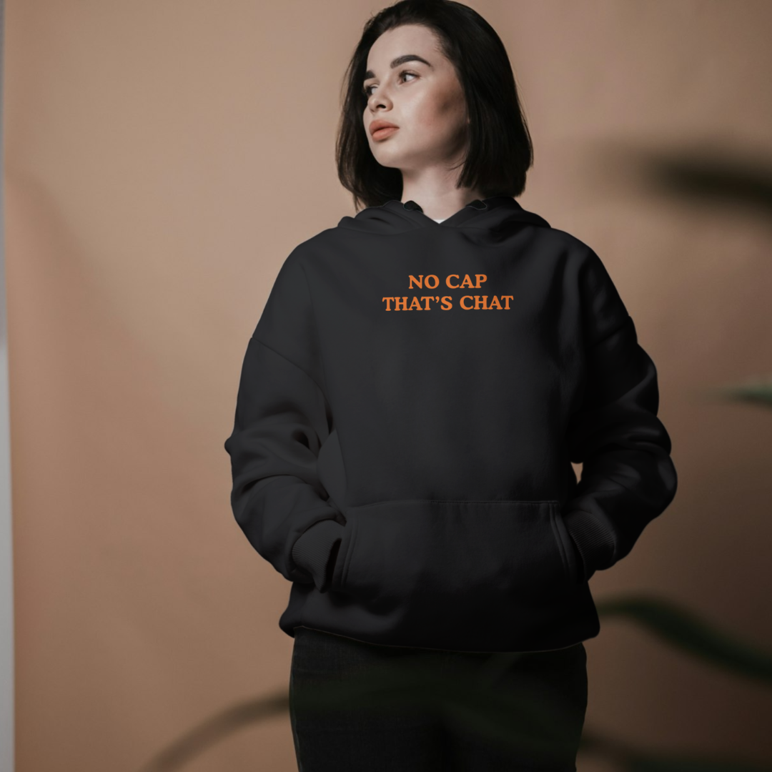 ‘No Cap That’s Chat’ | Queen | Hoodie