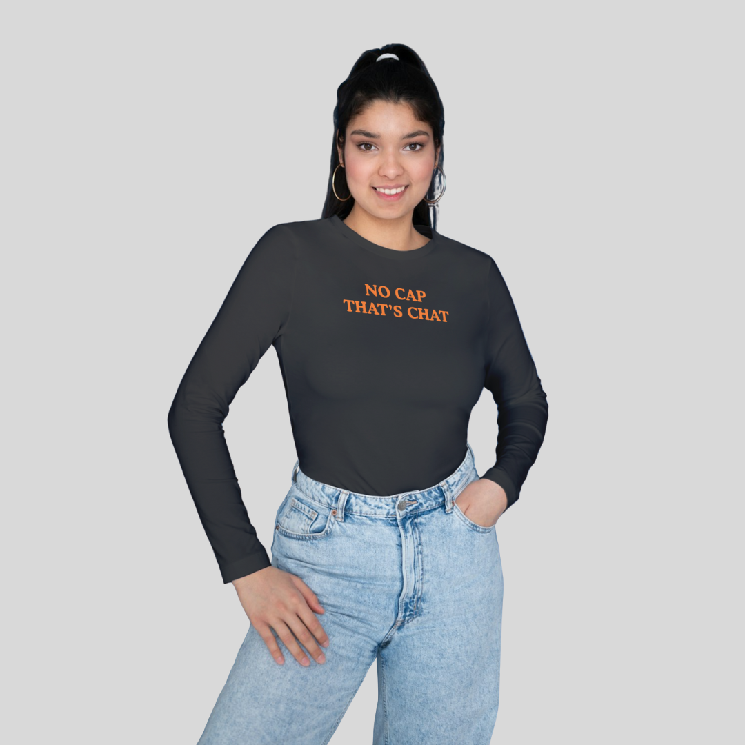 ‘No Cap That’s Chat’ | Queen | Long-Sleeves T-Shirt