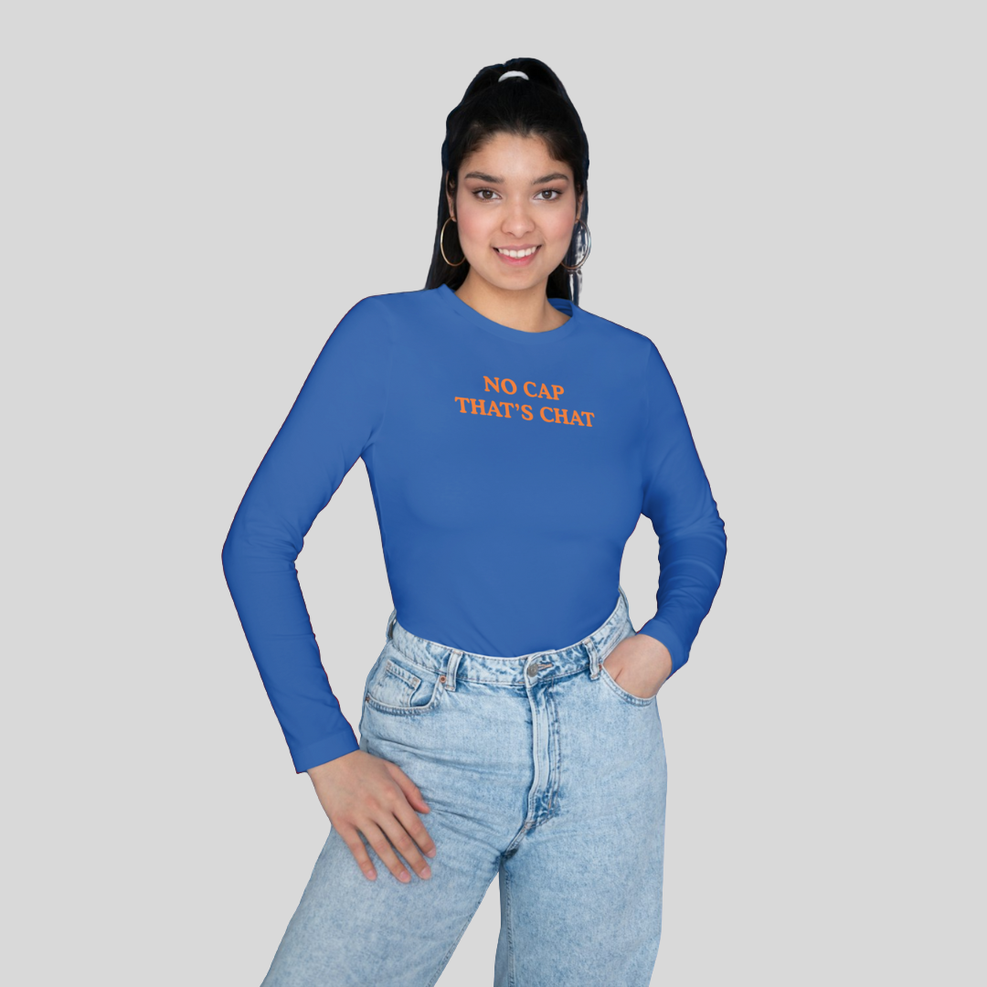 ‘No Cap That’s Chat’ | Queen | Long-Sleeves T-Shirt