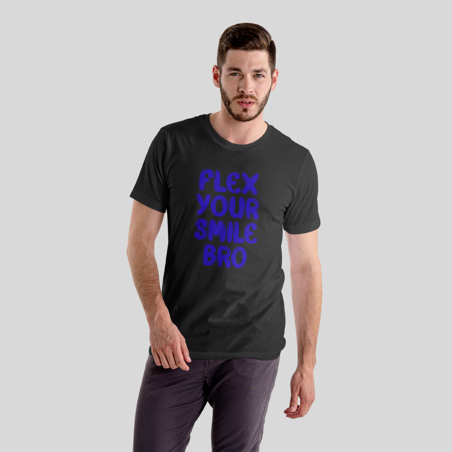 Flex your smile bro - Unisex Pure Cotton T-Shirt