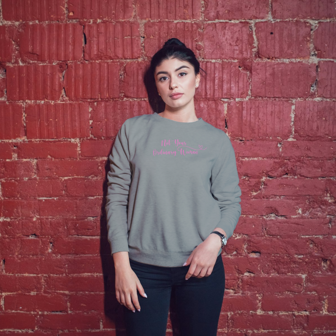 ‘Not Your Ordinary Women’ | Queen | Sweatshirt