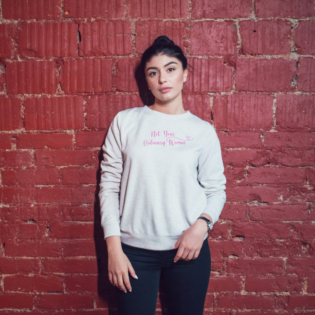 ‘Not Your Ordinary Women’ | Queen | Sweatshirt