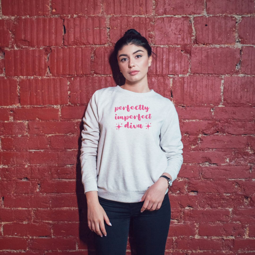 ‘Perfectly Imperfect Diva’ | Queen | Sweatshirt