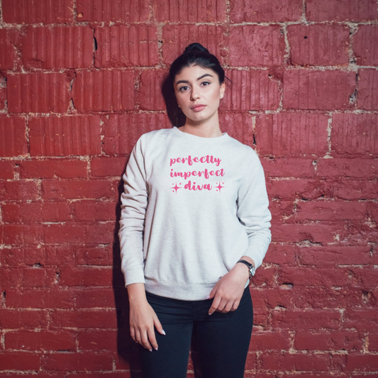 ‘Perfectly Imperfect Diva’ | Queen | Sweatshirt