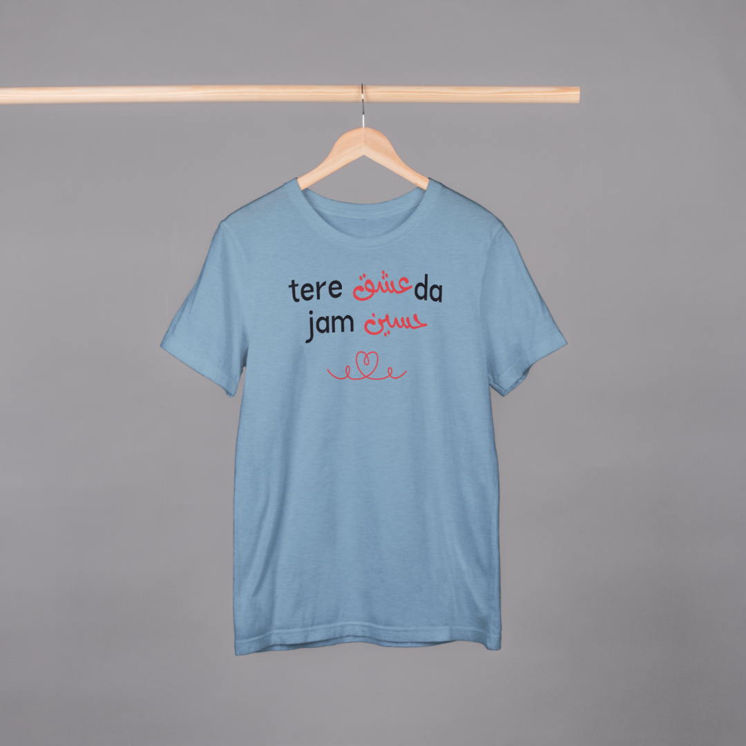 ‘Tere Ishq Da Jam Haseen’ | Heartbroken | Unisex Half-sleeves T-Shirt