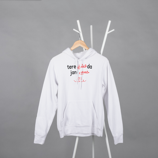 ‘Tere Ishq Da Jam Haseen’ | Heartbroken | Unisex Hoodie