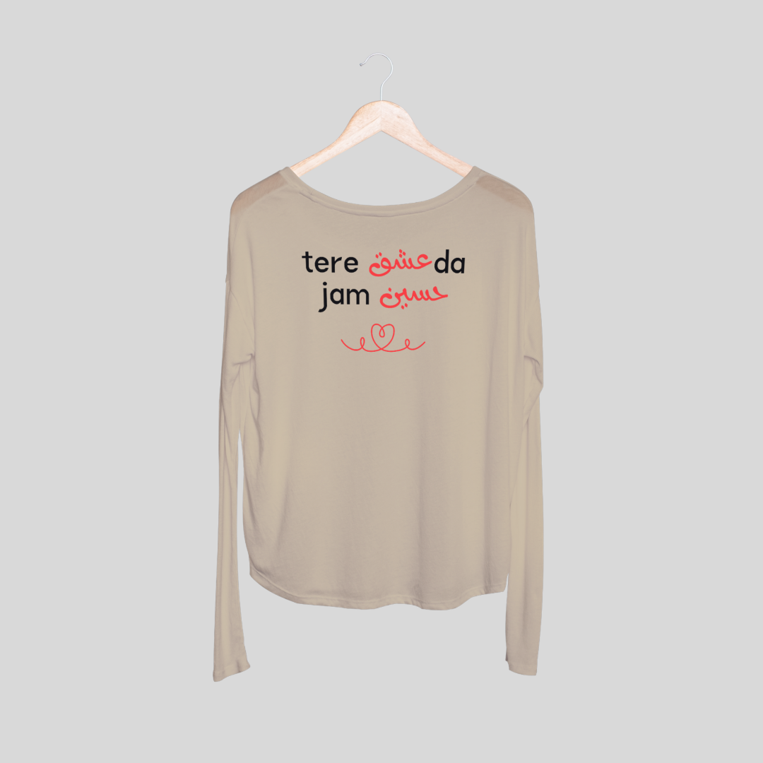 ‘Tere Ishq Da Jam Haseen’ | Heartbroken | Unisex Long-Sleeves T-Shirt