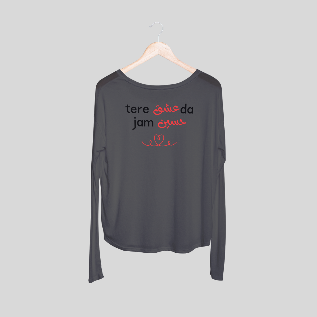 ‘Tere Ishq Da Jam Haseen’ | Heartbroken | Unisex Long-Sleeves T-Shirt
