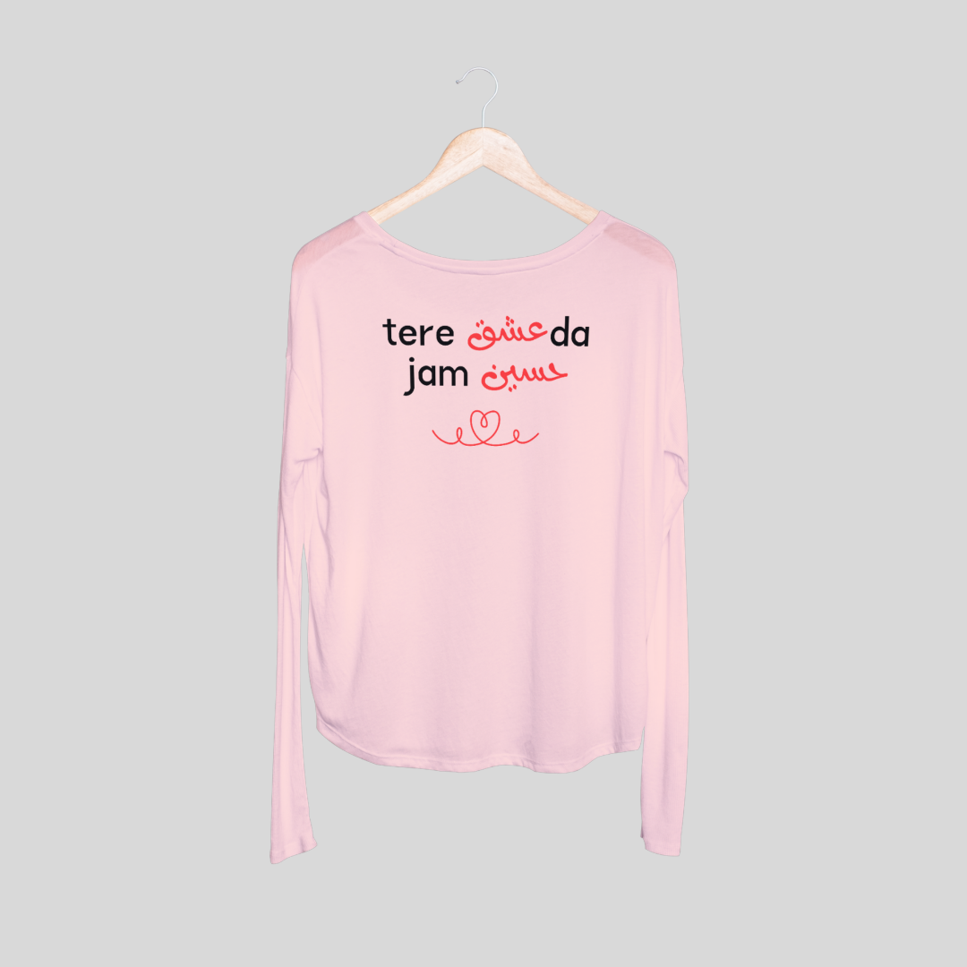 ‘Tere Ishq Da Jam Haseen’ | Heartbroken | Unisex Long-Sleeves T-Shirt