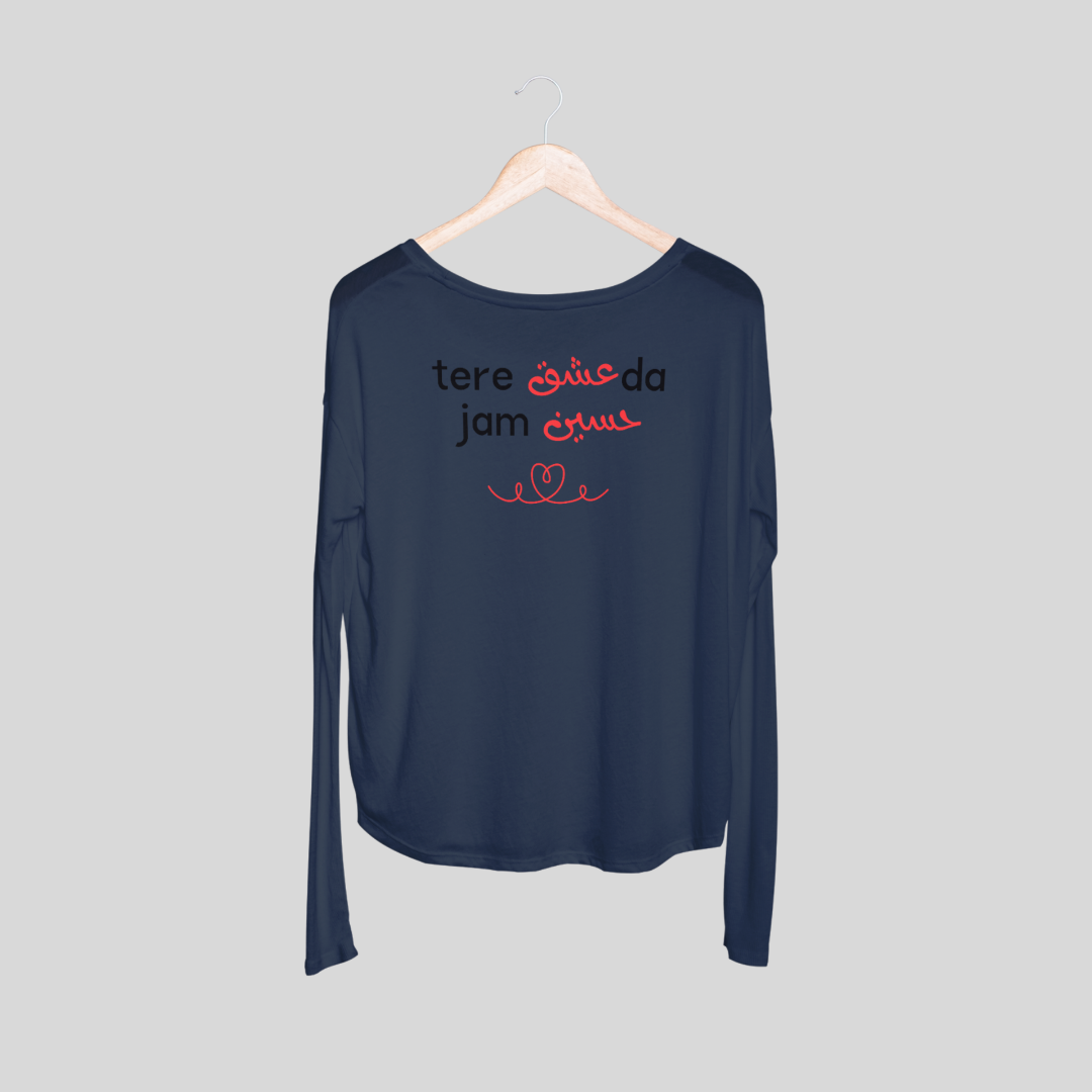 ‘Tere Ishq Da Jam Haseen’ | Heartbroken | Unisex Long-Sleeves T-Shirt