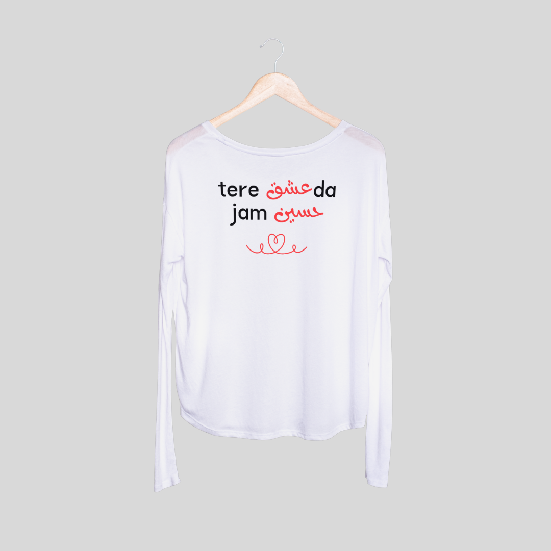 ‘Tere Ishq Da Jam Haseen’ | Heartbroken | Unisex Long-Sleeves T-Shirt